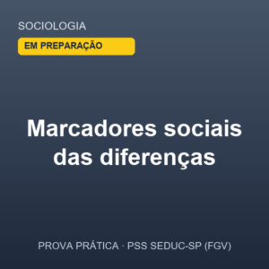Plano de Aula — Marcadores sociais das diferenças (Aula 2 · Sociologia · 2ª série EM)
